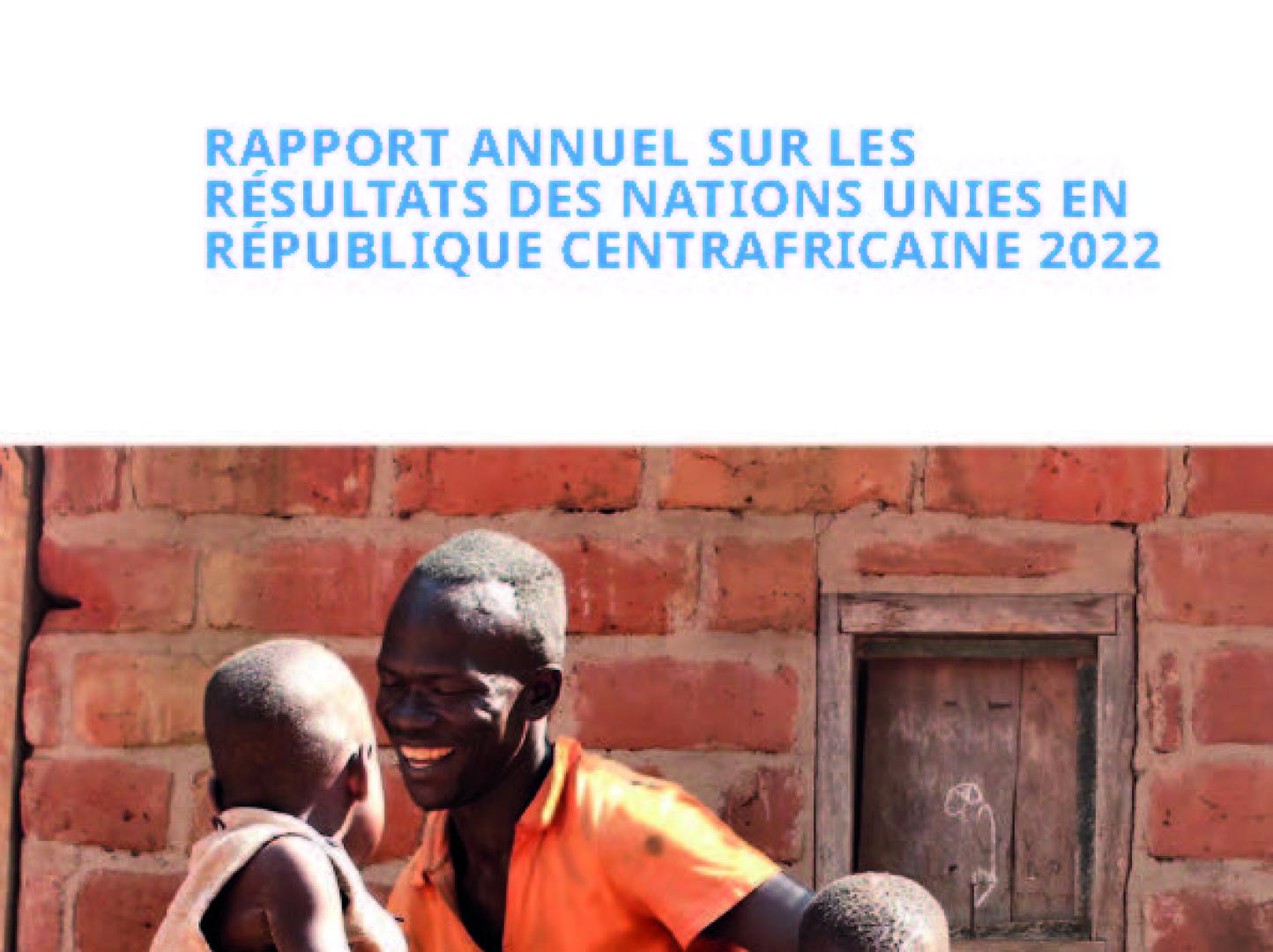 Rapport des résultats des Nations Unies en RCA